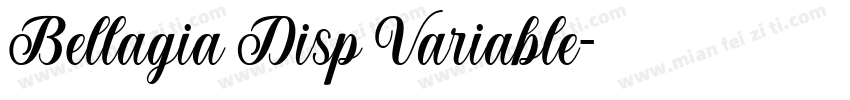 Bellagia Disp Variable字体转换